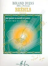 Roland Dyens Notenblätter Bresils pour 4 guitares
