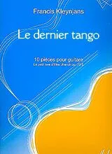 Francis Kleynjans Notenblätter Le dernier tango pour guitare