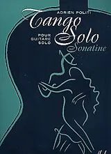 Adrien Politi Notenblätter Tango solo Sonatine
