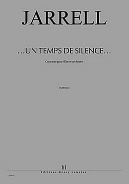 Michael Jarrell Notenblätter Un temps de silence