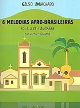 Celso Machado Notenblätter 6 Melodias Afro-Brasileiras pour