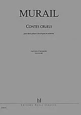 Tristan Murail Notenblätter Contes Cruels