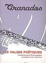 Enrique Granados Notenblätter Les valses poétiques pour flûte et guitare