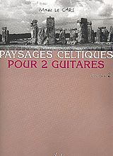 Marc La Gars Notenblätter Paysages celtiques vol.2pour 2 guitares