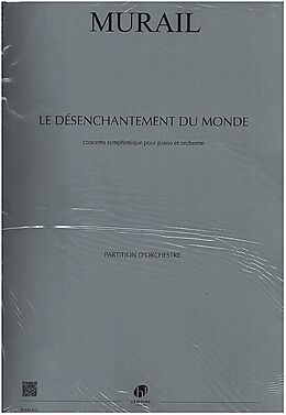 Tristan Murail Notenblätter Le Désenchantement Du Monde