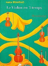  Notenblätter Le violon en 3 temps - Renaissance