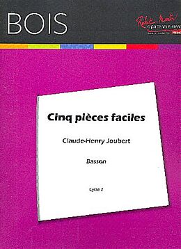 Claude-Henry Joubert Notenblätter 5 pièces faciles pour basson