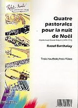 Louis Claude Daquin Notenblätter 4 pastorales pour la nuit de noel daprès Louis-Claude Daquin