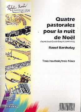 Louis Claude Daquin Notenblätter 4 pastorales pour la nuit de noel daprès Louis-Claude Daquin