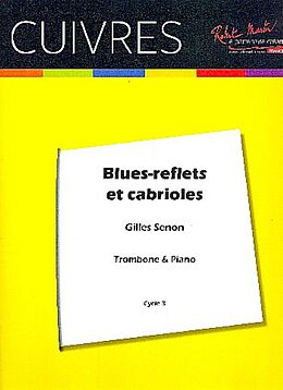 Gilles Senon Notenblätter Blues-reflets et cabrioles pour trombone