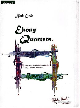 Alexis Ciesla Notenblätter Ebony Quartetts vol.2