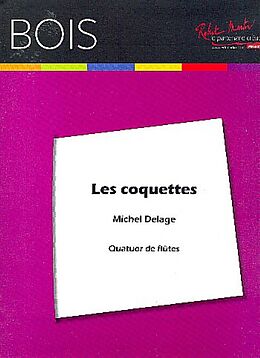Michel Delage Notenblätter Les Coquettes