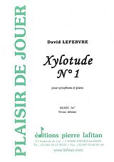David Lefebvre Notenblätter Xylotude no.1