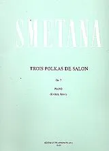 Bedrich Smetana Notenblätter 3 Polkas de salon op.7
