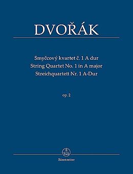 Antonin Leopold Dvorak Notenblätter Streichquartett A-Dur Nr.1 op.2
