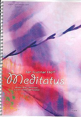 Jan Gunnar Hoff Notenblätter Meditatus für gem Chor und Band