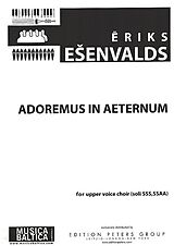 Eriks Esenvalds Notenblätter Adoremus in Aeternum