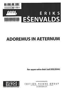 Eriks Esenvalds Notenblätter Adoremus in Aeternum