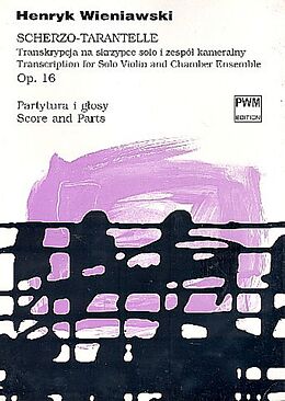 Henryk Wieniawski Notenblätter Scherzo Tarantelle op.16 for violin