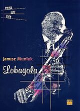 Janusz Muniak Notenblätter Lobagolafor saxophone and piano