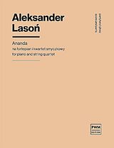  Notenblätter A. Laso?, Ananda For Piano And String Quartet