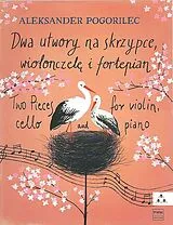 Aleksander Pogorilec Notenblätter 2 Pieces (Dwa utwory)