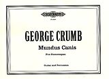 George Crumb Notenblätter Mundus canis