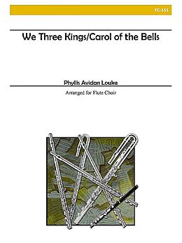 Phyllis Avidan Louke Notenblätter Louke - We Three Kings/Carol of the Bells