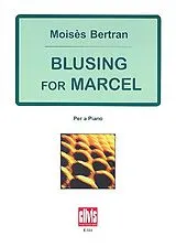 Moisès Bertran Notenblätter Bluising for Marcel per a piano