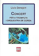 Lluís Benejam Notenblätter Concert for trumpet and string orchestra