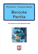 Francesc Taverna-Bech Notenblätter Barocke Partita for piano and chamber