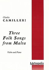 Charles Camilleri Notenblätter 3 Folk Songs from Maltafor violin