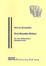Helmut Reinbothe Notenblätter 3 Musette-Walzer für 2 Akkordeons