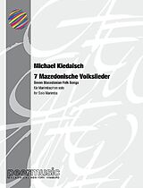 Michael Kiedaisch Notenblätter 7 mazedonische Volkslieder