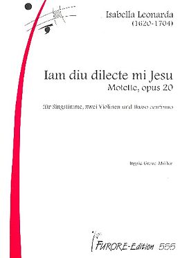 Isabella Leonarda Notenblätter Iam diu dilecte mi Jesu op.20 Motette