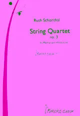 Ruth E. Schonthal Notenblätter STREICHQUARTETT NR.3 IN MEMORIAM