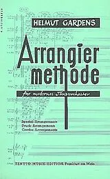 Helmut Gardens Notenblätter Arrangiermethode