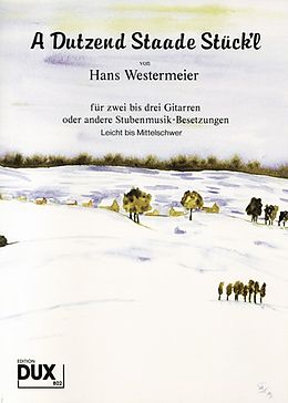 Hans Westermeier Notenblätter A Dutzend staade Stückl für
