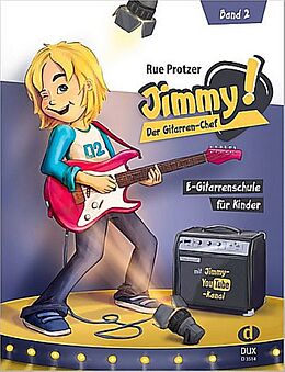 Rue Protzer Notenblätter Jimmy! Der Gitarren-Chef Band 2