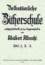 Adalbert Albrecht Notenblätter Volkstümliche Zitherschule Band 1