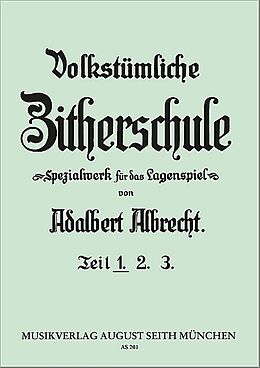 Adalbert Albrecht Notenblätter Volkstümliche Zitherschule Band 1