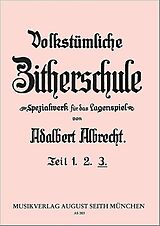 Adalbert Albrecht Notenblätter Volkstümliche Zitherschule Band 3