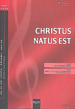 Lorenz Maierhofer Notenblätter Christus natus est für gem Chor a cappella