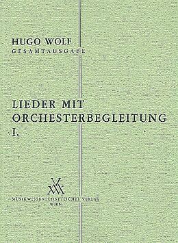 Hugo Wolf Notenblätter Lieder mit Orchesterbegleitung Band 1