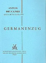 Anton Bruckner Notenblätter Germanenzug