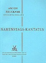 Anton Bruckner Notenblätter Kantaten und Chorwerke 1845-1893