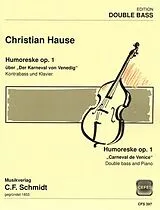 Christian Hause Notenblätter Humoreske über Der Karneval von Venedig op.1