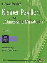 Heinz Munkel Notenblätter Kleiner Pavillon aus Chinesische Miniaturen