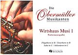  Notenblätter Die Obermüller Musikanten - Wirtshaus Musi Folge 1