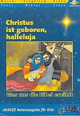 Siegfried Fietz Notenblätter Christus ist geboren, halleluja